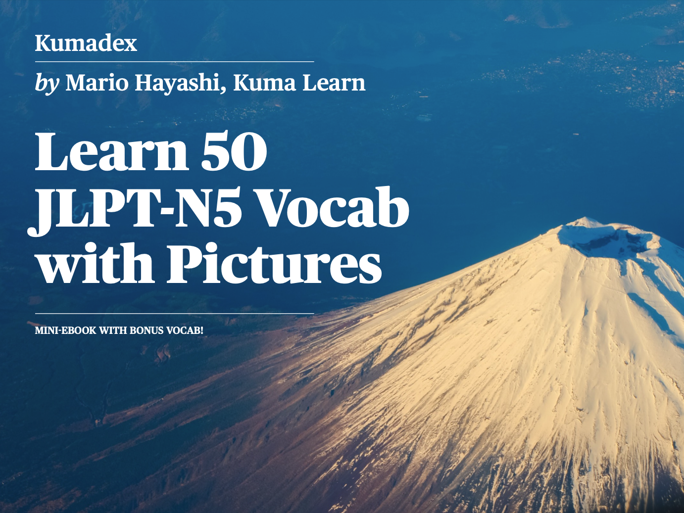 I carefully selected frequently occurring 50 JLPT-N5 words in this mini-eBook to start your visual learning journey.